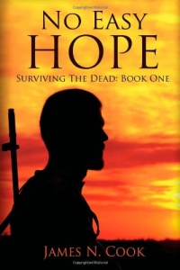 No Easy Hope (Surviving the Dead) (Volume 1) No Easy Hope (Surviving the Dead) (Volume 1)