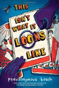 This Isn't What It Looks Like (The Secret Series) This Isn't What It Looks Like (The Secret Series)