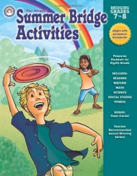Summer Bridge Activities: Bridging Grades 7 to 8 Summer Bridge Activities: Bridging Grades 7 to 8