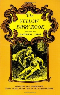 The Yellow Fairy Book (Dover Children's Classics) The Yellow Fairy Book (Dover Children's Classics)