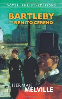 Bartleby and Benito Cereno Bartleby and Benito Cereno