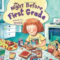 The Night Before First Grade The Night Before First Grade