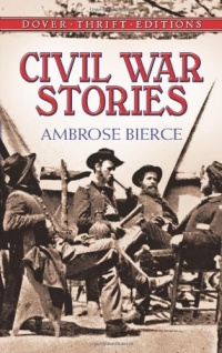 Civil War Stories (Dover Thrift Editions) Civil War Stories (Dover Thrift Editions)