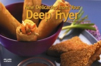 New Delicacies from Your Deep Fryer (Nitty Gritty) New Delicacies from Your Deep Fryer (Nitty Gritty)
