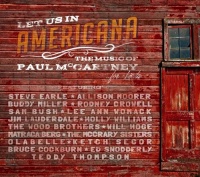 Let Us in Americana the Music of Paul Mc Let Us in Americana the Music of Paul Mc