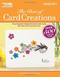 The Best of Card Creations (Leisure Arts #5278) (Paper Crafts) The Best of Card Creations (Leisure Arts #5278) (Paper Crafts)