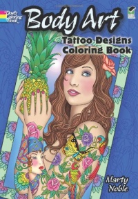 Body Art: Tattoo Designs Coloring Book (Dover Design Coloring Books) Body Art: Tattoo Designs Coloring Book (Dover Design Coloring Books)