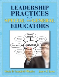 Leadership Practices for Special and General Educators Leadership Practices for Special and General Educators
