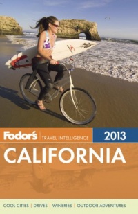 Fodor's California 2013 (Full-color Travel Guide)