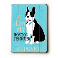 Love My Boston Terrier (Personalized) 12x16 Planked Wood Sign Wall Decor Art Love My Boston Terrier (Personalized) 12x16 Planked Wood Sign Wall Decor Art