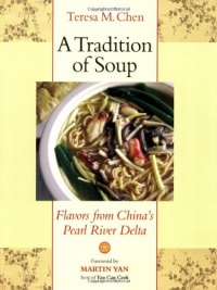 A Tradition of Soup: Flavors from China's Pearl River Delta