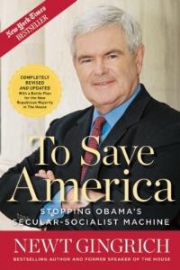 To Save America: Stopping Obama's Secular-Socialist Machine