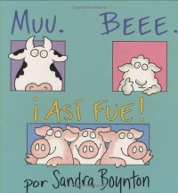 Muu. Beee. ¡Así fue! / Moo, Baa, La La La, Spanish Edition Muu. Beee. ¡Así fue! / Moo, Baa, La La La, Spanish Edition