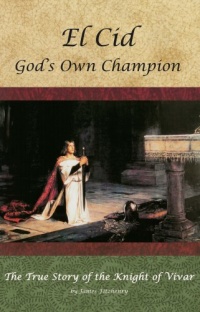 El Cid: God's Own Champion El Cid: God's Own Champion