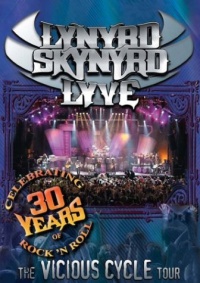 Lynyrd Skynyrd - Lyve- The Vicious Cycle Tour Lynyrd Skynyrd - Lyve- The Vicious Cycle Tour