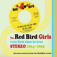 The Red Bird Girls Very First Time in True Stereo The Red Bird Girls Very First Time in True Stereo