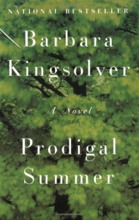 Prodigal Summer: A Novel Prodigal Summer: A Novel