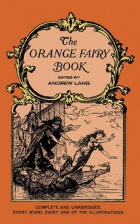 The Orange Fairy Book (Dover Children's Classics) The Orange Fairy Book (Dover Children's Classics)