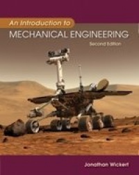 An Introduction to Mechanical Engineering An Introduction to Mechanical Engineering