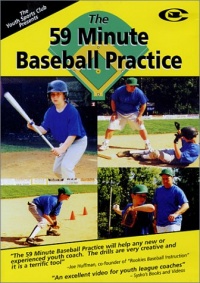 Baseball Coaching:The 59 Minute Baseball Practice Baseball Coaching:The 59 Minute Baseball Practice