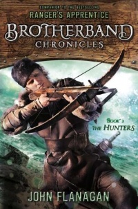 The Hunters: Brotherband Chronicles, Book 3 The Hunters: Brotherband Chronicles, Book 3