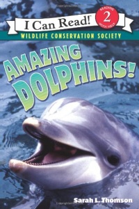Amazing Dolphins! (I Can Read Book 2) Amazing Dolphins! (I Can Read Book 2)