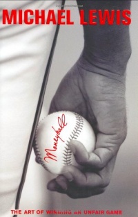 Moneyball: The Art of Winning an Unfair Game Moneyball: The Art of Winning an Unfair Game