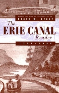 The Erie Canal Reader, 1790-1950 The Erie Canal Reader, 1790-1950