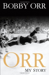 Orr: My Story Orr: My Story