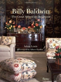 Billy Baldwin: The Great American Decorator Billy Baldwin: The Great American Decorator