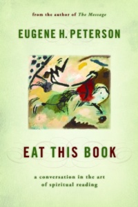 Eat This Book: A Conversation in the Art of Spiritual Reading Eat This Book: A Conversation in the Art of Spiritual Reading