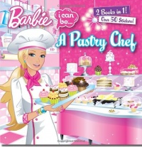 I Can Be a Pastry Chef/I Can Be a Lifeguard (Barbie) (Deluxe Pictureback) I Can Be a Pastry Chef/I Can Be a Lifeguard (Barbie) (Deluxe Pictureback)