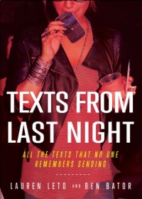 Texts From Last Night: All the Texts No One Remembers Sending Texts From Last Night: All the Texts No One Remembers Sending