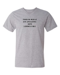 So Relative! - This Is What An Amazing Son Looks Like (Black Print) - Short Sleeve V-Neck Adult T-Shirt (Assorted Colors And Sizes) So Relative! - This Is What An Amazing Son Looks Like (Black Print) - Short Sleeve V-Neck Adult T-Shirt (Assorted Colors And Sizes)