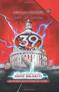 The 39 Clues: Cahills vs. Vespers Book 6: Day of Doom The 39 Clues: Cahills vs. Vespers Book 6: Day of Doom