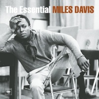 The Essential Miles Davis The Essential Miles Davis