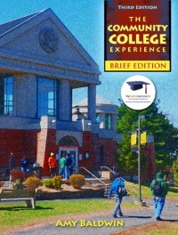 The Community College Experience, Brief Edition (3rd Edition) The Community College Experience, Brief Edition (3rd Edition)