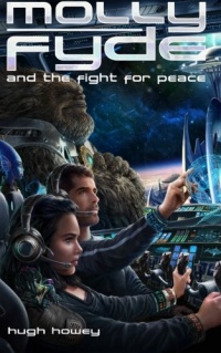 Molly Fyde and the Fight for Peace (Book 4) (Volume 4) Molly Fyde and the Fight for Peace (Book 4) (Volume 4)