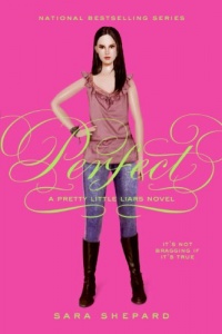Perfect (Pretty Little Liars, Book 3) Perfect (Pretty Little Liars, Book 3)