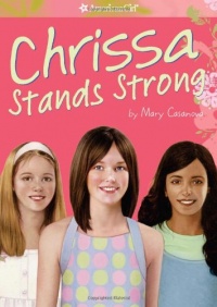 Chrissa Stands Strong (American Girl (Quality)) Chrissa Stands Strong (American Girl (Quality))