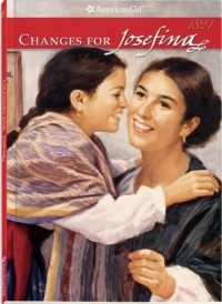 Changes For Josefina (American Girls Collection) Changes For Josefina (American Girls Collection)
