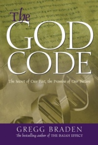 The God Code:The Secret of our Past, the Promise of our Future The God Code:The Secret of our Past, the Promise of our Future