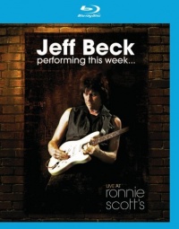 Jeff Beck: Performing This Week... Live at Ronnie Scott's [Blu-ray]