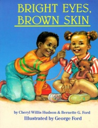Bright Eyes, Brown Skin (A Feeling Good Book) (A Feeling Good Book) Bright Eyes, Brown Skin (A Feeling Good Book) (A Feeling Good Book)