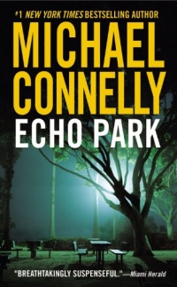 Echo Park (A Harry Bosch Novel) Echo Park (A Harry Bosch Novel)