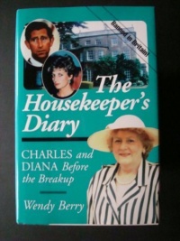 The Housekeeper's Diary: Charles and Diana Before the Breakup The Housekeeper's Diary: Charles and Diana Before the Breakup