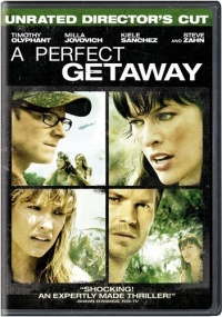 A Perfect Getaway (Theatrical/Unrated Director's Cut) A Perfect Getaway (Theatrical/Unrated Director's Cut)