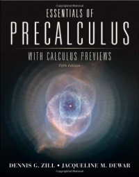 Essentials of Precalculus with Calculus Previews, Fifth Edition Essentials of Precalculus with Calculus Previews, Fifth Edition