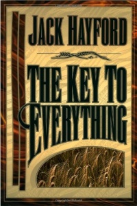 Key To Everything: Unlocking the door to living in the spirit of God's releasing grace