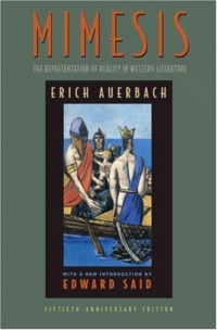 Mimesis: The Representation of Reality in Western Literature (Fiftieth-Anniversary Edition) Mimesis: The Representation of Reality in Western Literature (Fiftieth-Anniversary Edition)
